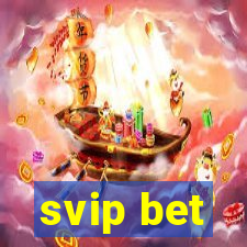 svip bet